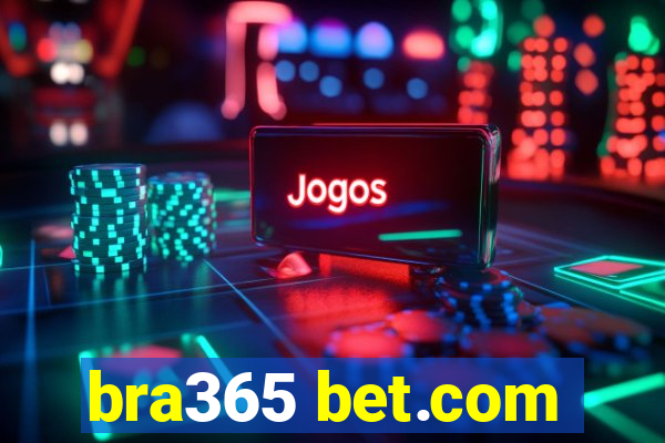 bra365 bet.com